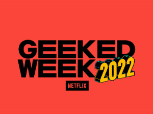 Geeked Week Gaming 2022 Netflix Logo